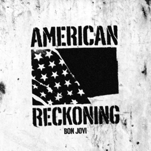 American Reckoning - Bon Jovi