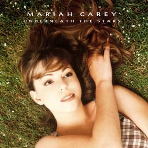 Underneath the Stars - Mariah Carey