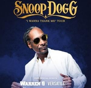 I Wanna Thank Me Tour (Setlist) - Snoop Dogg