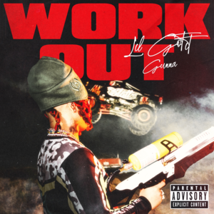 Work Out - Lil Gotit (Ft. Gunna)