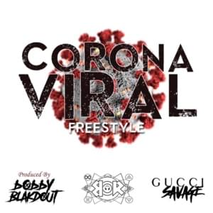 Corona Viral Freestyle - Gucci Savage