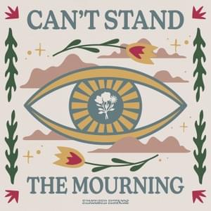 Can’t Stand the Mourning - American Authors