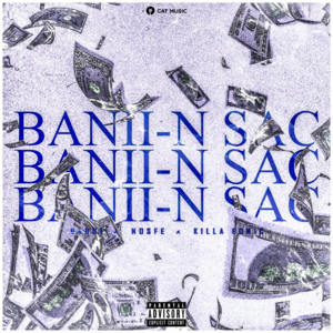 Banii-n sac - Baboi (Ft. Killa Fonic & NOSFE)