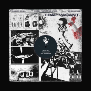 Trap Vacant - Frazier Trill