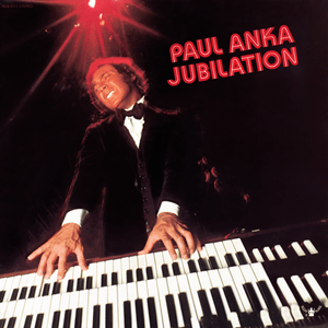 Jubilation - Paul Anka