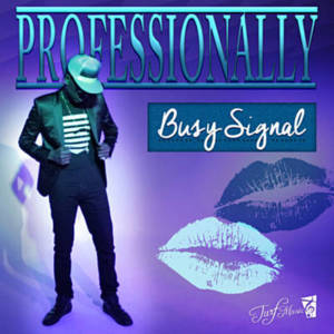 Professionally - Busy Signal