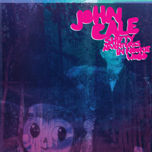 I Wanna Talk 2 U - John Cale