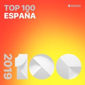 Top canciones de 2019: España - Apple Music (Ft. Lyrxo en Español)