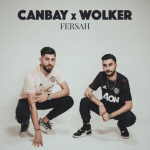 Fersah - Canbay & Wolker