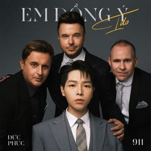 Em Đồng Ý (I Do) (English Version) - Đức Phúc & 911