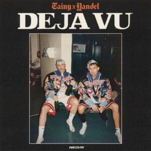 DEJA VU - Tainy & Yandel