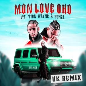 MON LOVE OHO (UK Remix) - Liamsi (Ft. Benzz & Tion Wayne)