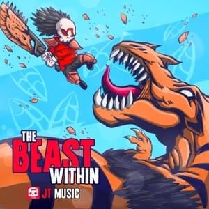 The Beast Within - JT Music