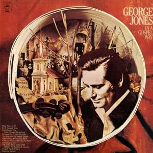 In a Gospel Way - George Jones