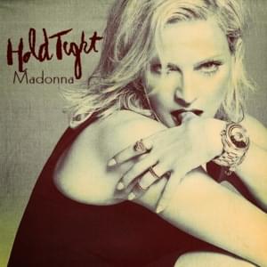 Hold Tight (Demo #4) - Madonna