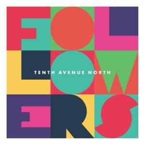 No One Can Steal Our Joy - Tenth Avenue North