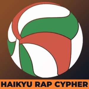 Haikyu Rap Cypher - Shwabadi (Ft. Archer (Nerdcore), BassedOlaf, Connor Quest!, Dan Bull, Eddie Rath, Freeced, GameboyJones, Rustage & Toku Mei)