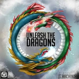 Unleash the Dragon - JT Music