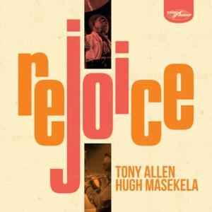 Jabulani (Rejoice, Here Comes Tony) - Tony Allen & Hugh Masekela