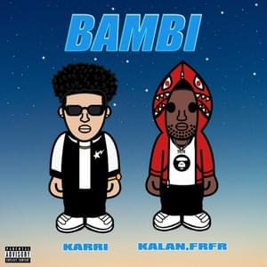 Bambi - Karri (Ft. Kalan.FrFr)