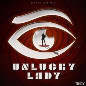 Unlucky Lady - Troy Doherty