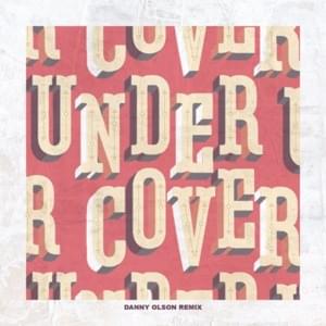 Undercover (Danny Olson Remix) - Kehlani