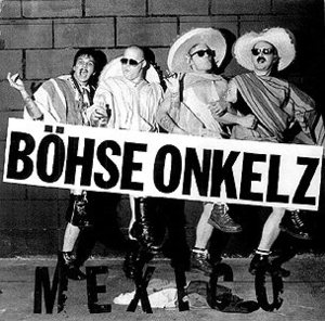 Mexico - Böhse Onkelz