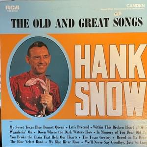 In Memory Of You Dear Old Pal - Hank Snow