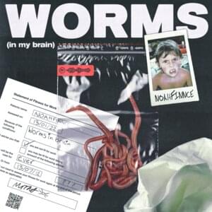 WORMS (In My Brain) - NOAHFINNCE