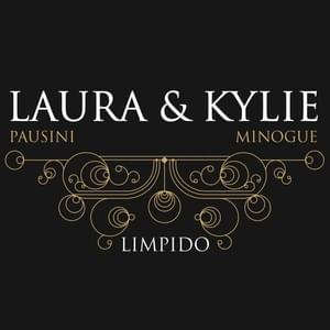 Limpido - Laura Pausini (Ft. Kylie Minogue)