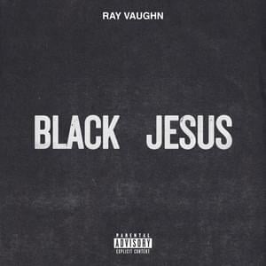 Black Jesus - Ray Vaughn