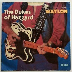 Theme From The Dukes Of Hazzard (Good Ol’ Boys) - Waylon Jennings