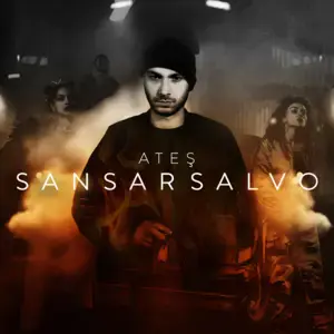 Ateş - Sansar Salvo