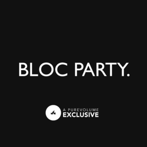 Vision of Heaven - Bloc Party