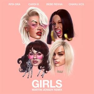 Girls (Martin Jensen Remix) - Rita Ora (Ft. Bebe Rexha, Cardi B & Charli xcx)