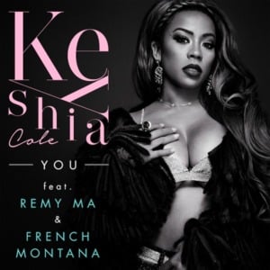 You - Keyshia Cole (Ft. French Montana & Remy Ma)