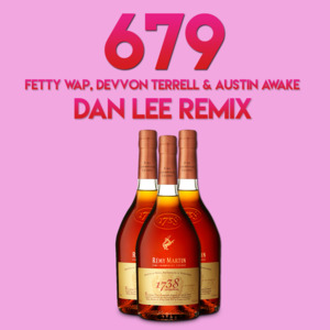 679 (Dan Lee Remix) - Dan Lee (Ft. Austin Awake & Devvon Terrell)