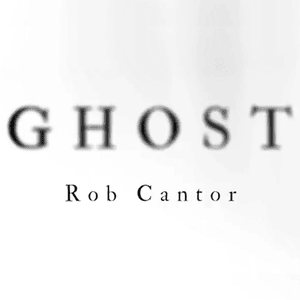 Ghost - Rob Cantor