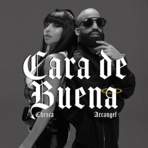 Cara de Buena - Chesca & Arcángel