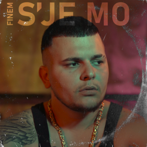 S’je Mo - Finem