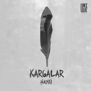 Kargalar - Hayki