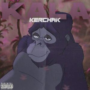 Kala - Kerchak