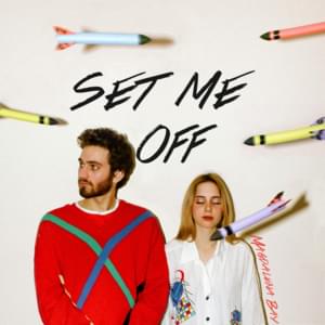 Set Me Off - Magdalena Bay