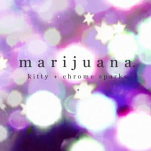 ­marijuana (ʃ⌣́,⌣́ƪ) - Kitty