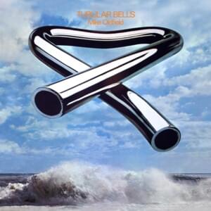 Tubular Bells (Part I) - Mike Oldfield