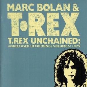 I Believe - T. Rex