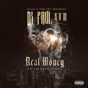 Real Money - DJ Paul (Ft. Beanie Sigel)