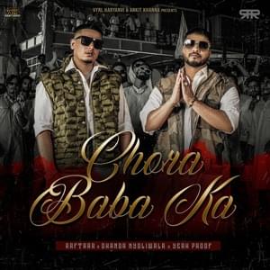 Chora Baba Ka - Raftaar & Dhanda Nyoliwala