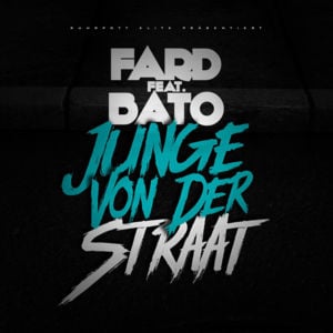 Junge von der Straat - Fard (Ft. BATO (DEU))