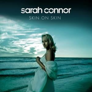 Skin on Skin - Sarah Connor